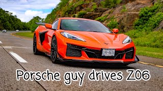 Porsche guy drives a Corvette C8 Z06 3LZ