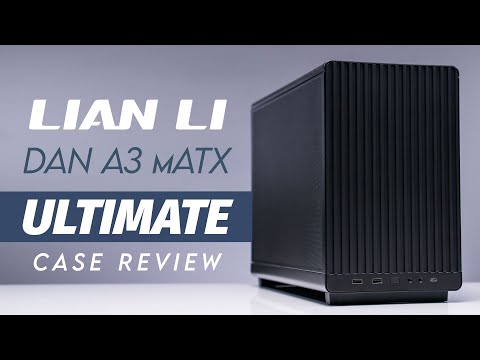 What a DAN good case! The Dan A3 mATX Ultimate Review