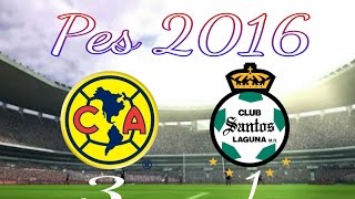 America vs Santos Laguna-3-1 (pes2016)