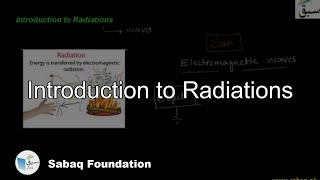 Introduction to Radiations
