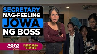 SECRETARY NAG-FEELING JOWA NG BOSS | Nakakagigil na Filipino Drama Short Film
