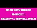 Exploring Adjacent and Vertical Angles