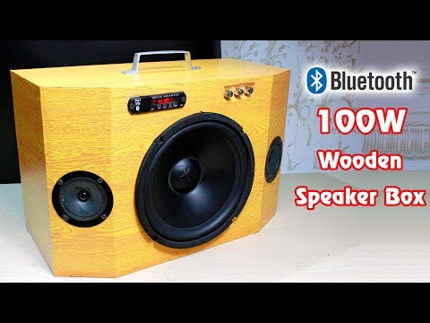 How to make 100W WOODEN BLUETOOTH SPEAKER﻿ BOX
