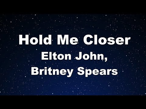 Karaoke♬ Hold Me Closer – Elton John, Britney Spears 【No Guide Melody】 Instrumental