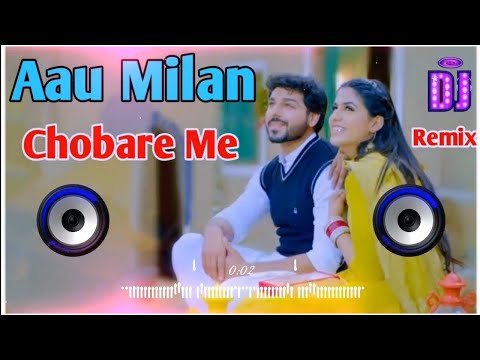 Aau Milan Chobare Me Dj Remix | Kuch Samajh Ishare Ne Aau Milan Chobare Mein Song Remix Dj Neeraj