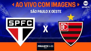 AO VIVO E COM IMAGENS: SÃO PAULO X OESTE | OITAVAS DE FINAL | PAULISTÃO SUB-20