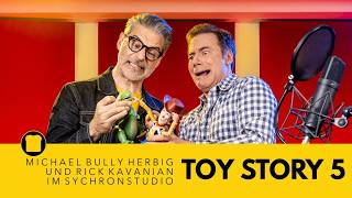 TOY STORY 5 | RICK KAVANIAN & MICHAEL BULLY HERBIG im Synchronstudio | German Deutsch | 2026
