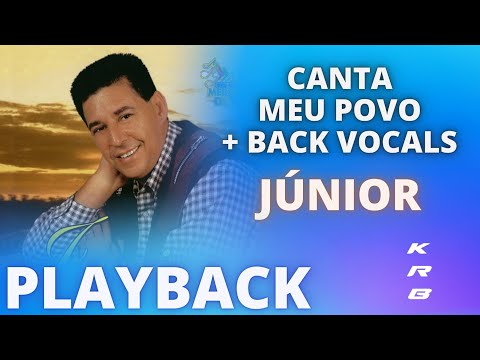 CANTA MEU POVO + BACK VOCALS – JÚNIOR – PLAYBACK DEMONSTRAÇÃO