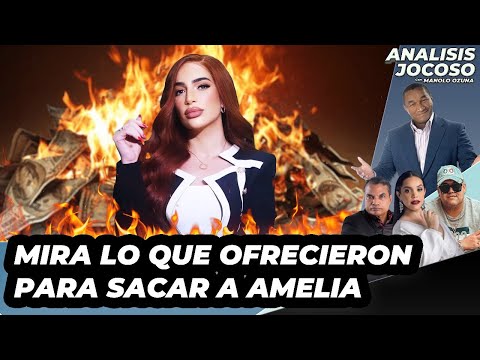 ANALISIS JOCOSO - MIRA LO QUE OFRECIERON PARA SACAR A AMELIA😮🔥