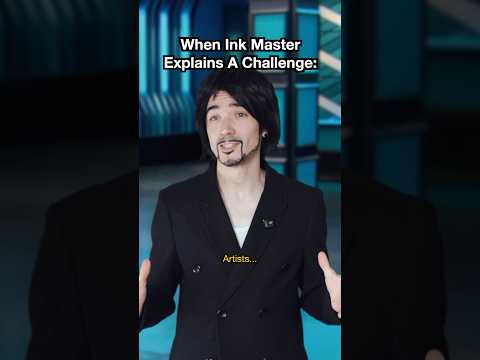 When Ink Master Explains A Challenge