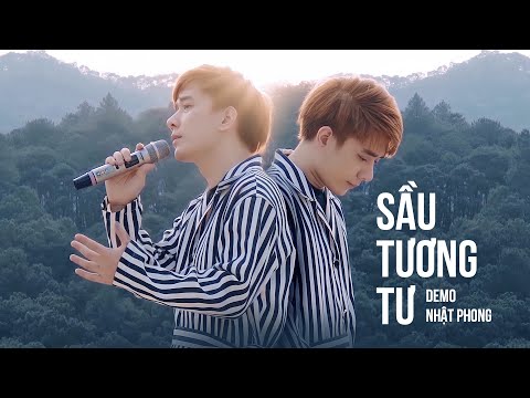 SẦU TƯƠNG TƯ | NHẬT PHONG | Official Demo