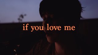 if you love me