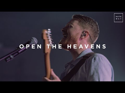 Open The Heavens | Live | Gateway Worship