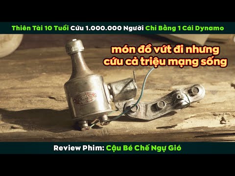 [Review Phim] Thiên Tài 10 Tuổi cứu 1.000.000 dân Châu Phi nhờ 1 cái Dynamo