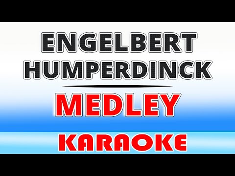 Engelbert Humperdinck Medley KARAOKE