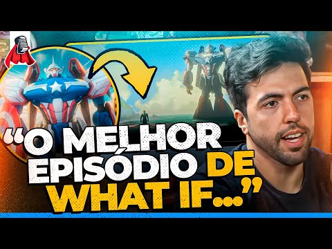 EU SÓ VI ESSE EPÍSODIO DE WHAT IF MAS...