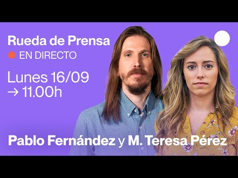 Rueda de prensa de Pablo Fernández y María Teresa Pérez.