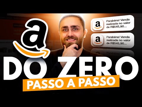 Como Começar Passo Passo do Zero na Amazon Agora em 2025