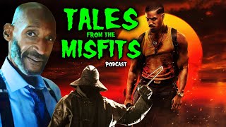 Tales from the Misfits Podcast | Ep. 2 | Movie Talk