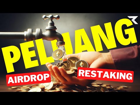 DeFi Ethereum Banjir Airdrop? Peluang Restaking & LRT | Indonesia