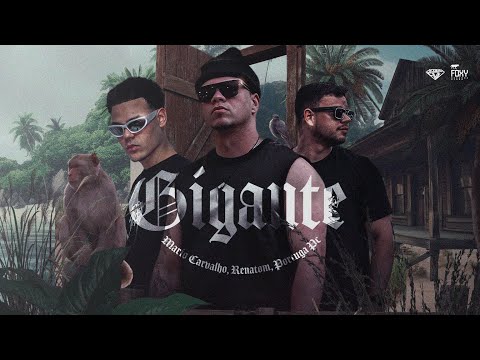 GIGANTE - Renatom, Mario Carvalho & Portuga PC | Prod. Chiocki