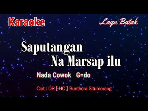 Karaoke Saputangan na Marsap ilu ( Nada Cowok)