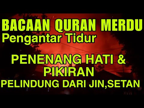 Coba Dengarkan Bacaan Al Quran Ini, Jika Anda Susah Tidur Hati Gelisah Banyak Pikiran