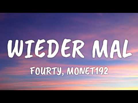 Fourty, Monet192 - Wieder Mal (Lyrics)