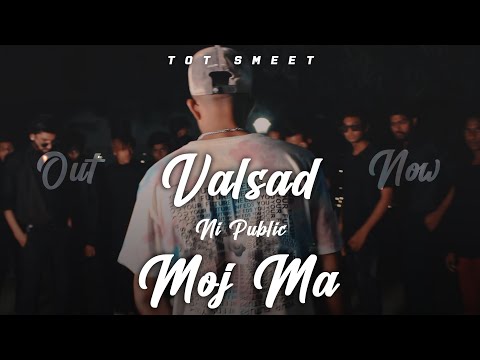 Moj Ma | Tot Smeet | Hindi + Gujarati Rap | Official Music Video | Valsad Ni Public