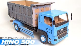 MEMBUAT MINIATUR TRUK HINO 500 ENGKEL DUMP TRUCK || HANDMADE