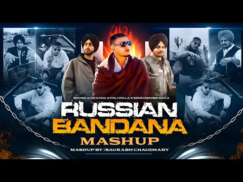 Russian Bandana - Mashup | Shubh ft.Sidhu Moose Wala | Teri Chad Di Jawani Mera Para Gori | Saurabh