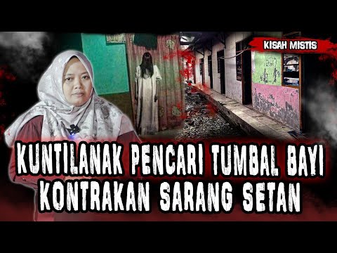SEREM BANGET!! TINGGAL DI KONTRAKAN YANG ISINYA SETAN SEMUA! SUKMA ANAK DIAMBIL KUNTILANAK