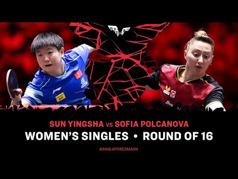 Sun Yingsha vs Sofia Polcanova | WS R16 | Singapore Smash 2025