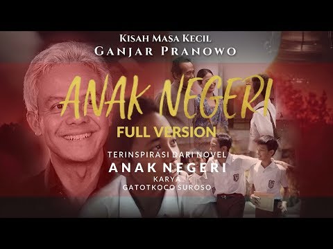 (FULL VERSION) FILM ANAK NEGERI. Kisah Masa Kecil Ganjar Pranowo