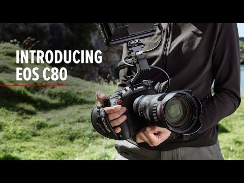 First Look at the Canon EOS C80