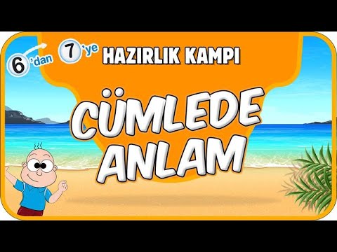 Cümlede Anlam 📙 6'dan 7'ye Hazırlık Kampı #2025