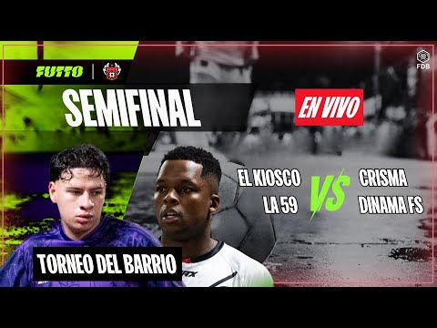 🔴TORNEO DEL BARRIO🔴 | HOY KIOSKO VS CRISMA, LA 59 VS DINAMA, SEMIS! | !redes !martes !premios