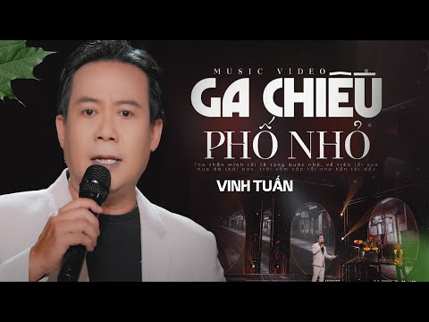 Ga Chiều Phố Nhỏ - Vinh Tuấn | MV Official | Em nói chiều nay em về phố nhỏ hẹn tôi đón em