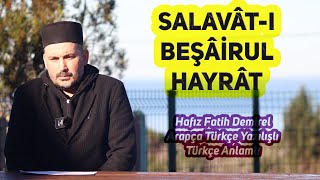 Salavât-ı Beşâirul Hayrât / Hafız Fatih Hoca