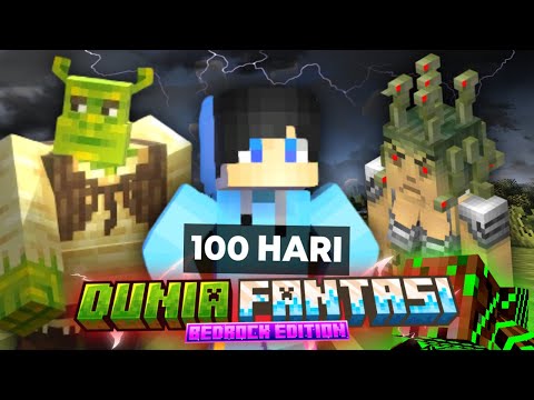 100 Hari Minecraft DUNIA FANTASI BEDROCK EDITION ‼️
