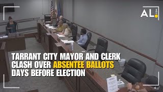 Tarrant mayor and clerk clash over absentee ballots days before election