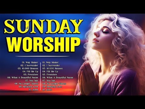 Music for Prayer for Everyone 2024🥰 Sunday Worship Songs Playlist 2024