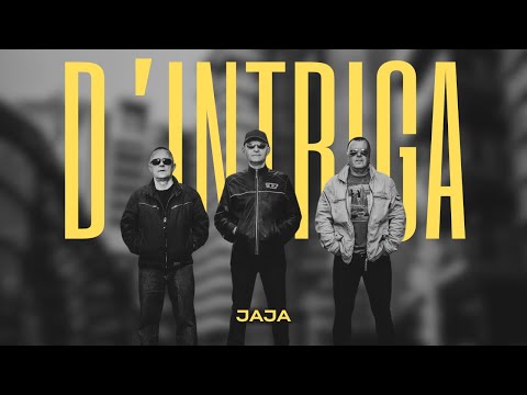 D'Intriga – Jaja (Official video)