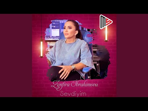 Zenfira İbrahimova - Sevdiyim 2024 (Official Video)