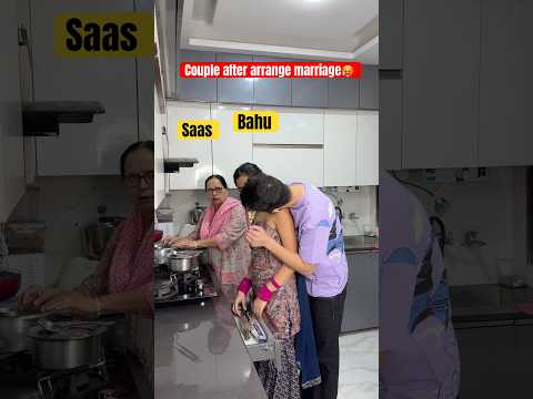 Couple after arrangemarriage vs love marriage🥵 #youtubeshorts #shorts #ytshorts #couple #saasbahu
