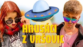 Hnusáci z Vršovic: Pravda o UFOnech a státu