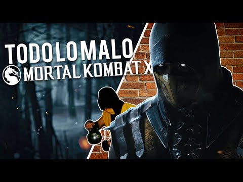 TODO LO MALO EN MORTAL KOMBAT X