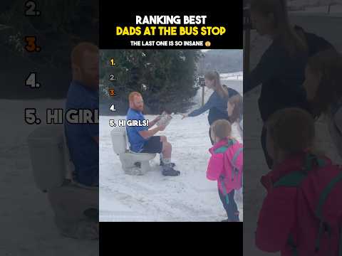 Ranking Best Dads At The Bus Stop