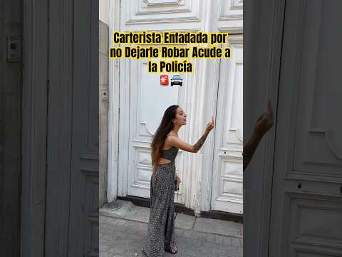 Carterista Enfadada por no Dejarle Robar Acude a la Policía 🚨🚔