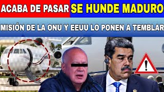 ACABA DE PASAR! SE HUNDE MADURO MISIÓN DE LA ONU Y EEUU LO PONEN A TEMBLAR-NOTICIAS DE VENEZUELA HOY